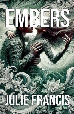 Embers by Julie Francis Paperback Book