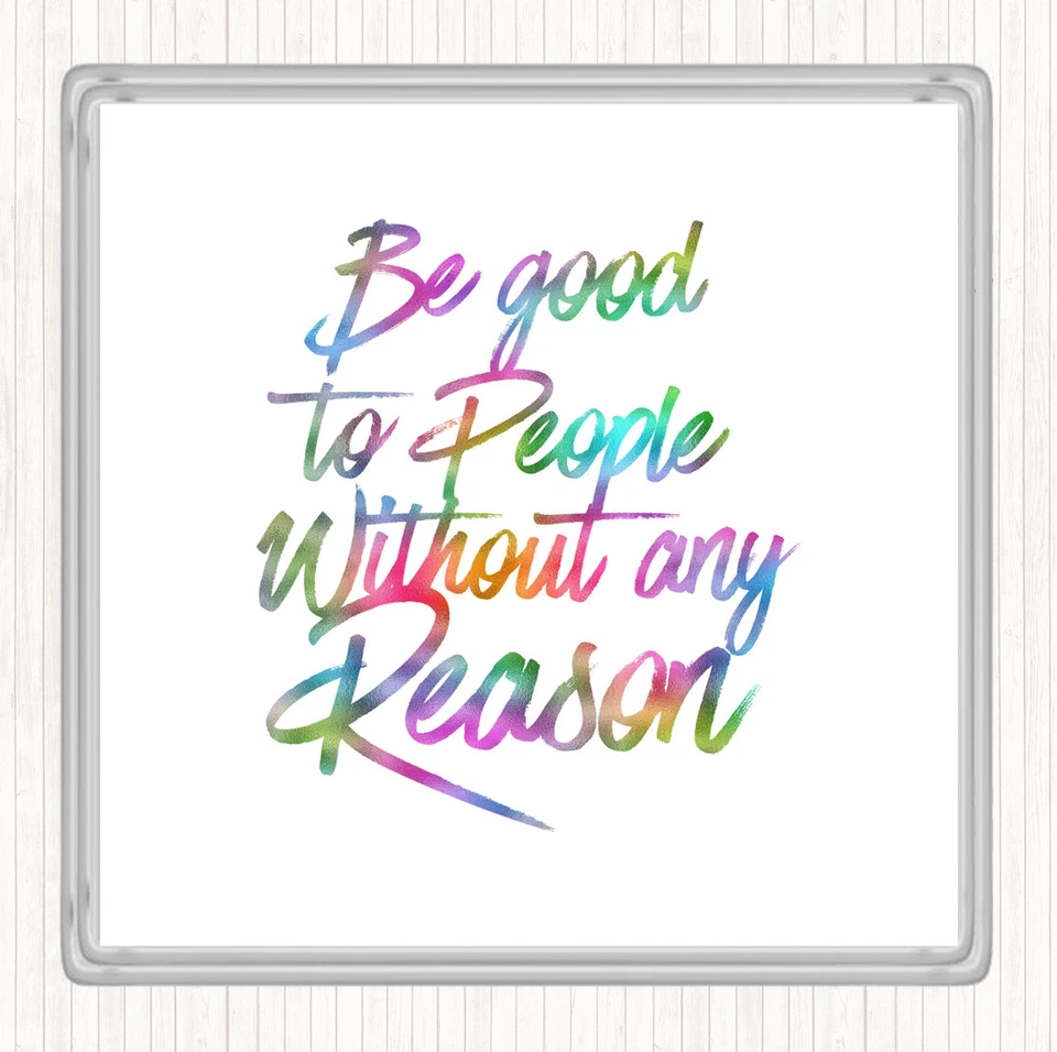 Be Good To People Rainbow Quote Drinks Mat Coaster - Image 1 of 1