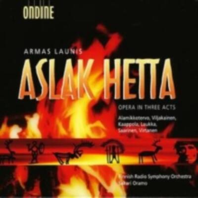 LAUNIS/ALAMIKKOTERVO/FINNISH RADIO SYM/ORAMO: ASLAK HETTA: OPERA IN 3 ACTS - CD