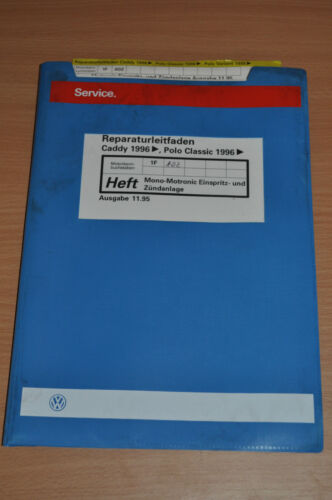VW Caddy Polo 96 Mono Motronic Einspritzer Werkstatthandbuch Reparaturleitfaden  - Bild 1 von 1