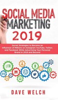 Dave Welch | Social Media Marketing 2019 | Buch | Englisch (2019) | Gebunden