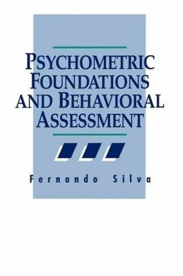 Psychometric Foundations and - Paperback, by Silva Fernando - Very Good