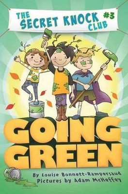 Going Green by Louise Bonnett-Rampersaud (English) Paperback Book