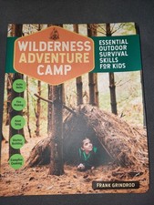 Wilderness Adventure Camp: Essential Outdoor Survival Skills for Kids