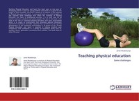 Teaching Physical Education Janet Mudekunye
