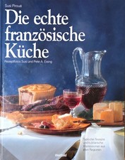 Die echte französische Küche – Susi Piroué - Kochbuch Klassiker Top Zustand