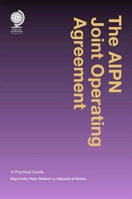 The AIPN Joint Operating Agreement: A Practical Guide by Reginald Fowler: New