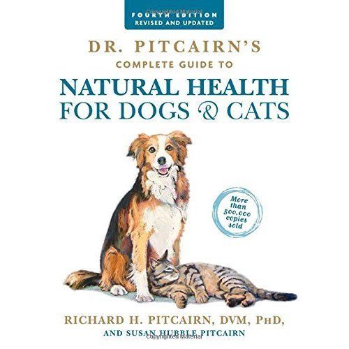 Dr. Pitcairn's Complete Guide to Natural Health for Dogs & Cats (4th Edition)... - Image 2