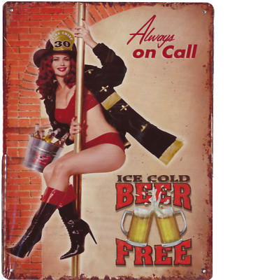 Blechschild ''Always in Call '' PinUp Feuerwehr Bier Beer Firefighter Bar 33x25cm 