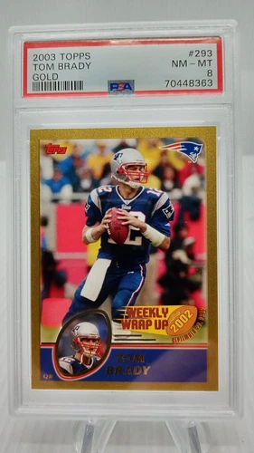 2003 topps tom brady #293 psa 8 Gold Refractor 319/499