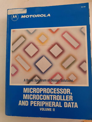 Motorola Microprocessor, Microcontroller and peripheral data Volume II, 1980ies 