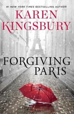 Forgiving Paris by Kingsbury, Karen