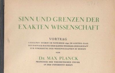 Max Planck Meanings and Limits of Exact Science FIRST EDITION