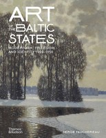 Serge Fauchereau | Art Of The Baltic States | Buch | Englisch (2022) | Gebunden