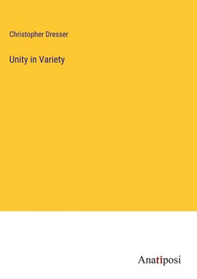Christopher Dresser | Unity in Variety | Buch | Englisch (2023) | Gebunden