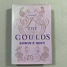 THE GOULDS: A Social History   Vintage 1969 H...