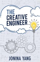 The Creative Engineer Jonina Yang Taschenbuch Englisch 2020 New Degree Press