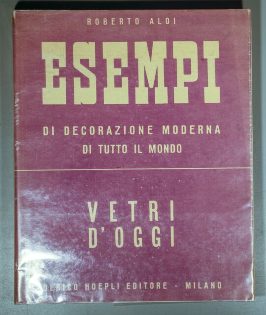 Esempi Vetri D'Oggi Aloi glass Barovier Venini Orrefors 1955