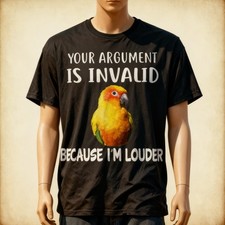 Min NEW LIMITED Funny I'm Louder Sun Conure Parrot Bird T-Shirt