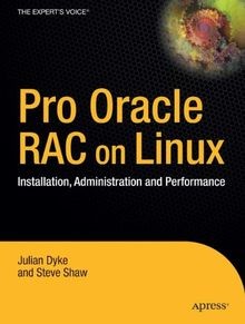 Pro Oracle Database 10g RAC on Linux: Installation, Admi... | Buch | Zustand gut