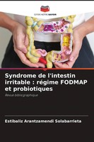 Syndrome De L'intestin Irritable : RéGime Fodmap Et Probiotiques Solabarrieta