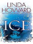 Ice (Thorndike Press Large Print Basic) by Linda Howard
