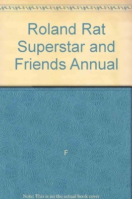 Roland Rat Superstar and Friends Annual,Anonymous