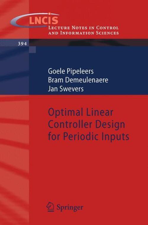 Thumbnail - Optimal Linear Controller Design For Periodic Inputs | Goele Pipeleers