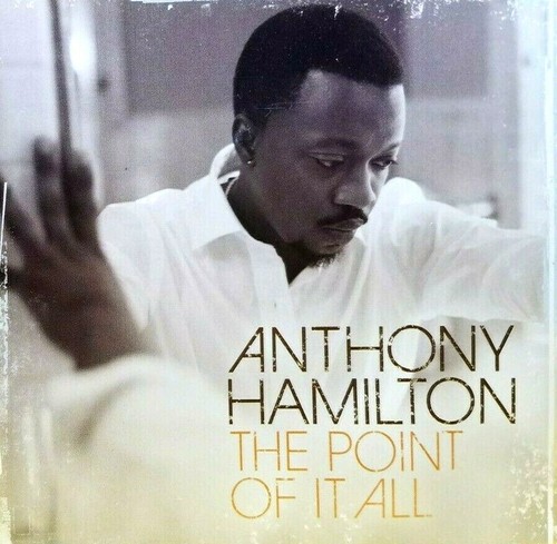 Anthony Hamilton Point of It All CD 2008 EXCELLENT / MINT CONDITION / FREE SHIP