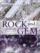 Rock and Gem by Bonewitz, Ra; Bonewitz, Ronald; The Smithsonian Institution