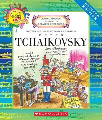 Peter Tchaikovsky (Revised Edition) (Getting to Know the World's Greatest Compo,