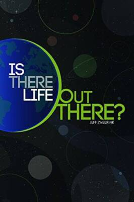 #ad #ad Is There Life Out There? Paperback By Jeff Zweerink GOOD $3.49