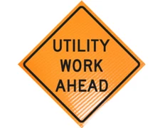 "UTILITY WORK AHEAD" Non-Reflective, Vinyl Roll-Up Sign, 48 x 48 (SIGN ONLY)