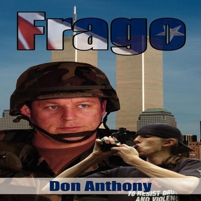 Frago Don Anthony Paperback Author Solutions Inc
