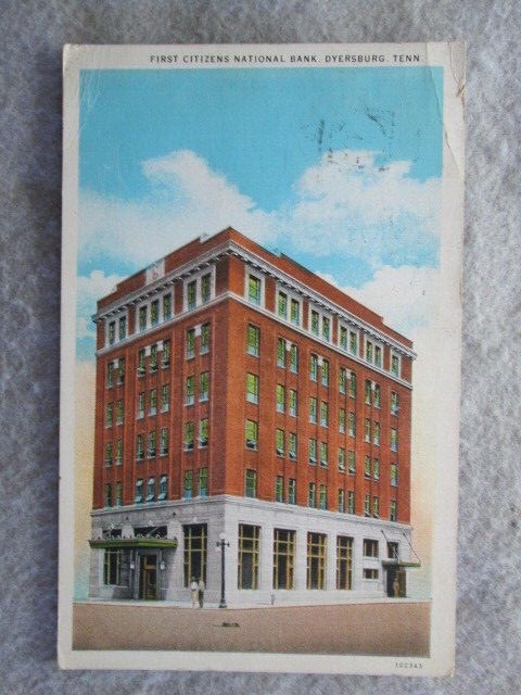 Vintage First Citizens National Bank, Dyersburg, Tennessee