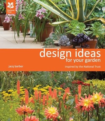 Design Ideas for Your Garden: Inspired..., Barber, Jacq