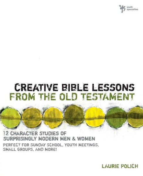 Laurie Polich | The Creative Bible Lessons From The Old Testament | Taschenbuch-image