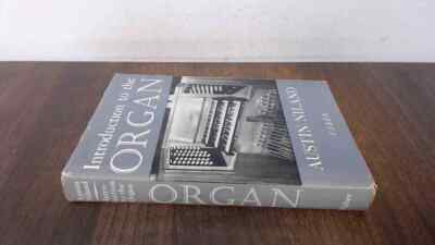 			Einführung in die Orgel, Niland, Austin, Faber und Faber, 1968,		