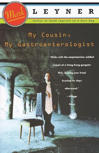 Thumbnail - My Cousin, My Gastroenterologist By Leyner, Mark