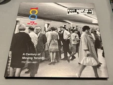 A Century of Moving Toronto: TTC 1921-2021