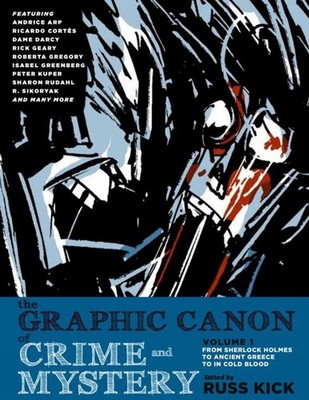 The Graphic Canon of Crime and Mystery Vol. 1: From Sherlock Holmes to A Clockwo