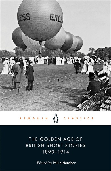 The Go*Den Age Of British Short Stories 1890-1914 Philip Hensher Taschenbuch-image