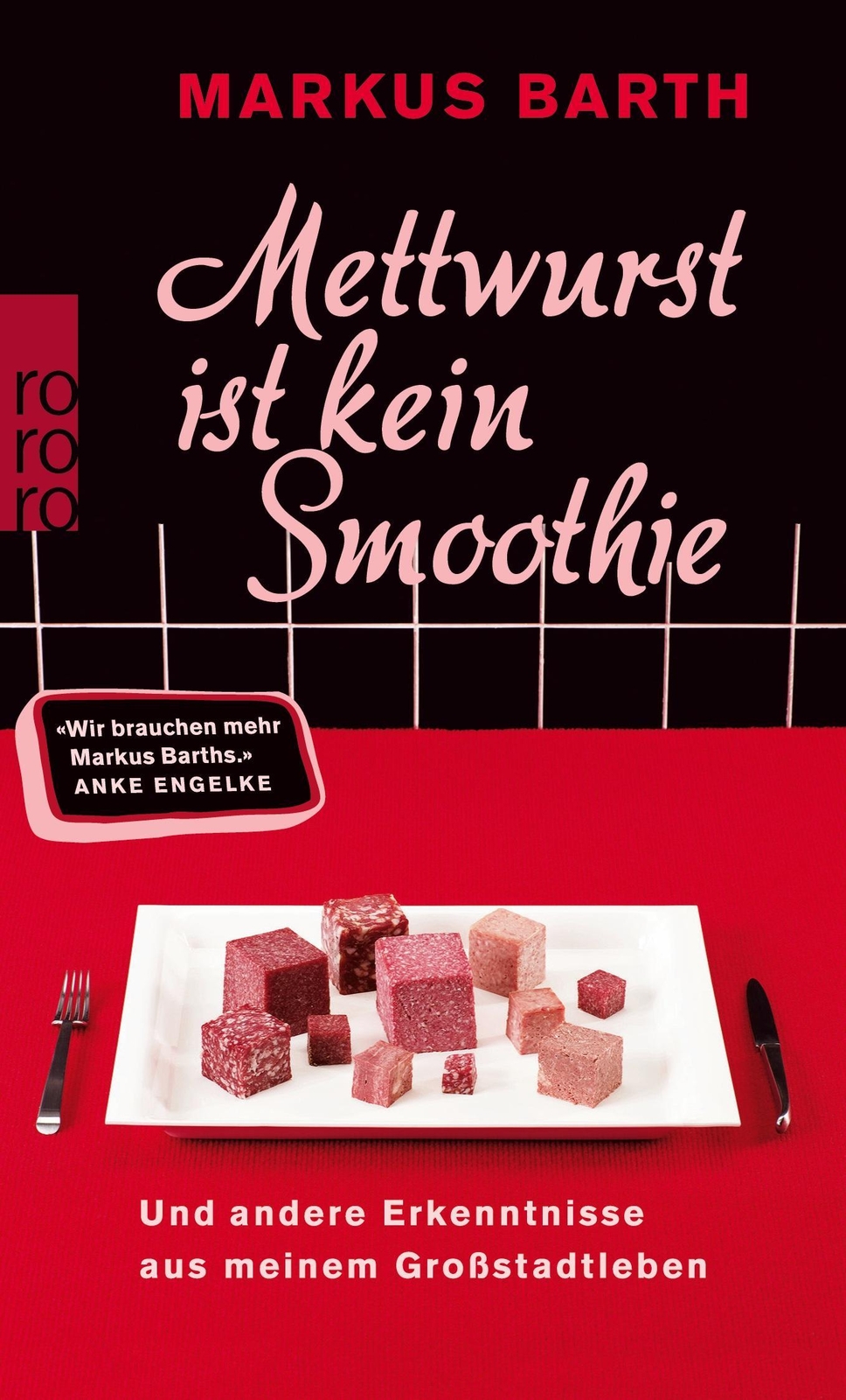 Thumbnail - Mettwurst Ist Kein Smoothie Markus Barth