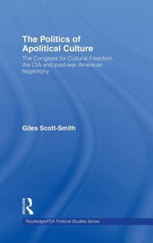 Routledge/Psa Political Studies Ser.: Politics of Apolitical Culture ...