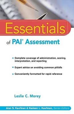 Essentials of PAI Assessment by Leslie C. Morey 9780471084631 NEW