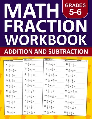 Fraction Math Workbook For Grades 5-6 | Addition and Subtraction | With Answer K
