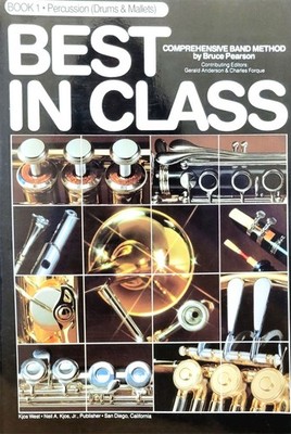 Best in Class - Comprehensive Band Method - Book 1 - Percussion (Drums & Mallets