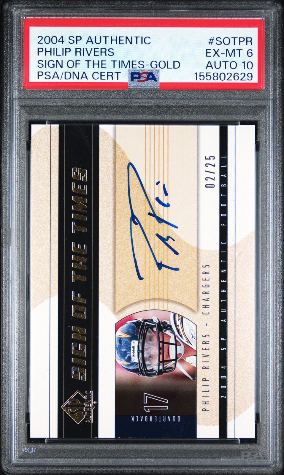 2004 SP AUTHENTIC SIGN OF THE TIME GOLD PHILIP RIVERS RC 02/25 PSA 6 DNA AUTO 10