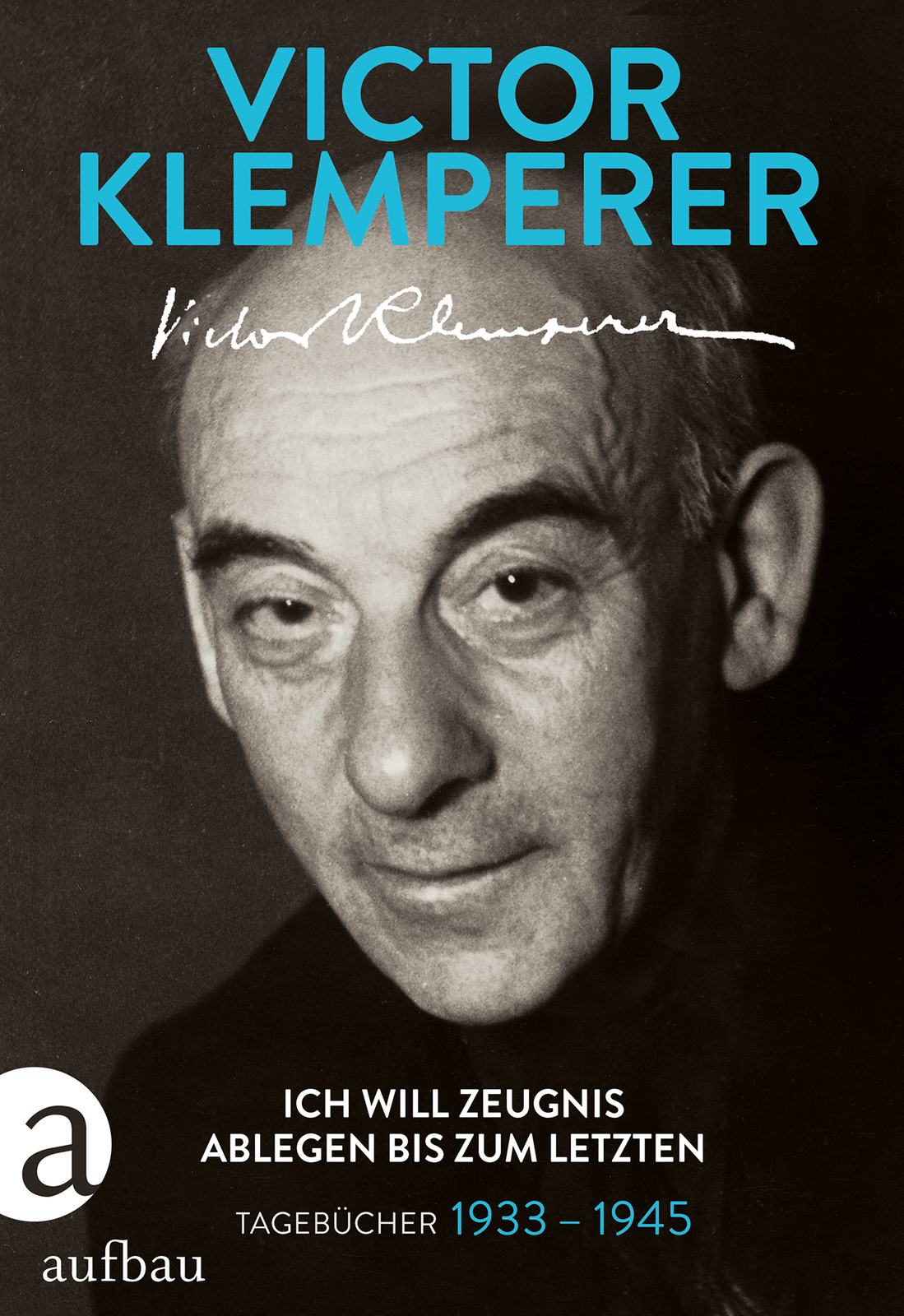 Thumbnail - Victor Klemperer; Walter Nowojski / Ich Will Zeugnis Ablegen Bis Zum