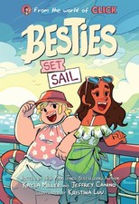 Besties: Set Sail (The World of Click), Miller, Kayla-Kayla-Miller, Canino,..